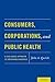Consumers, Corporations, and Public Health: A Case-Based Approach to Sustainable Business