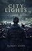 City Lights (Heart and Home, #1)