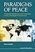 PARADIGMS OF PEACE: A PRAGMATIST INTRODUCTION TO THE CONTRIBUTION TO PEACE OF PARADIGMS OF SOCIAL SCIENCE