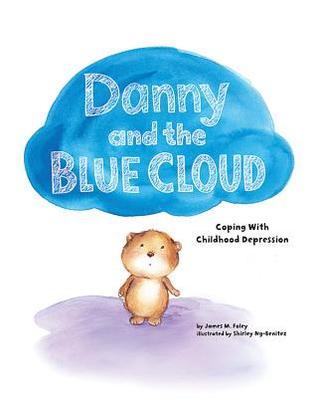 Danny and the Blue Cloud: Coping with Childhood Depression