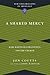 A Shared Mercy by Jon Coutts