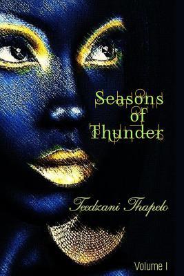 Seasons of Thunder: Volume I