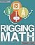 Rigging Math Made Simple