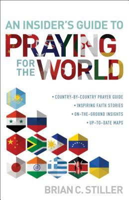 Insider's Guide to Praying for the World (Paperback)