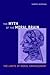 The Myth of the Moral Brain: The Limits of Moral Enhancement (Basic Bioethics)