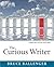 The Curious Writer, Concise Edition (5th Edition)