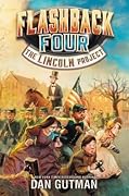 The Lincoln Project (Flashback Four, #1)