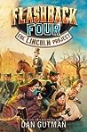 The Lincoln Project (Flashback Four, #1)
