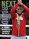 Next Round: A Young Athlete's Journey to Gold