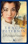 A Treasure Concealed by Tracie Peterson