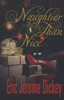 Naughtier Than Nice (Thorndike Press Large Print African-American)