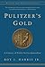 Pulitzer's Gold by Roy J. Harris Jr.