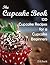 The Cupcake Book: 120 Cupcake Recipes for a Cupcake Beginners