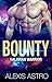 Bounty: Kalavian Alien Warrior (SciFi Romance)