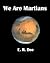 We Are Martians