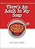 There's an Adult In My Soup