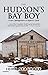 Hudson's Bay Boy: From Cabb...
