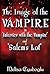 The Image of the Vampire in 'Interview with the Vampire' and 'Salem's Lot': An Essay