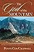 The God of the Mountain: The True Story Behind the Discoveries at The Real Mount Sinai