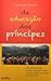 da educação dos príncipes
