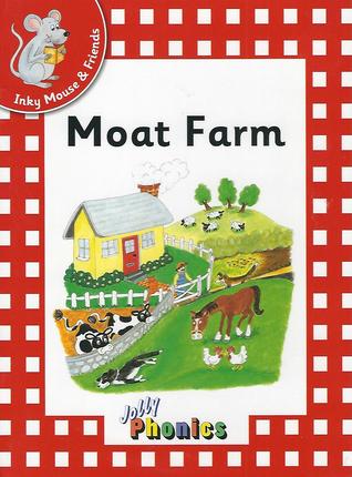 Moat Farm (Jolly Phonics Red Level Readers)