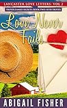 Seth Troyer: Love Never Fails (Lancaster Love Letters #2) Seth Troyer: Love Never Fails (Lancaster Love Letters #2)