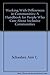 Working with Differences in Communities: A Handbook for Those Who Care About Creating Inclusive Communities