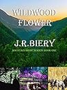 Wildwood Flower (Mountain Wives, #1)