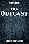 The Outcast (Firebrand, #0.1)