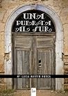 UNA PUERTA AL SUR (Spanish Edition) UNA PUERTA AL SUR (Spanish Edition)