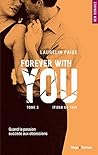 Fixed on you - tome 3 Forever with you by D4eo Literary Agnecy Laurelin