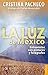 La luz de México. Entrevistas con pintores y fotógrafos: Entrevistas Con Pintores y Fotografos (Obras Completas de Octavio Paz nº 510) (Spanish Edition)