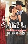 A Surprise for the Sheikh by Sarah M. Anderson