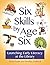 Six Skills by Age Six: Laun...