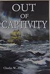 Out of Captivity Out of Captivity