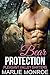 Bear Protection by Marlie Monroe