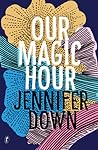 Our Magic Hour