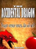 The Accidental Dragon