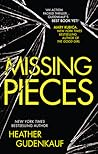 MISSING PIECES by Heather Gudenkauf