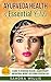 Ayurveda Health & Essential Oils by Sandra Willis Ayurveda Health & Essential Oils by Sandra Willis