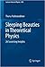 Sleeping Beauties in Theoretical Physics: 26 Surprising Insights