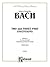 Two- and Three-Part Inventions: For Piano Solo (Kalmus Edition)