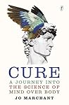 Book cover for Cure: A Journey into the Science of Mind Over Body