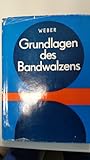 Grundlagen des Bandwalzens