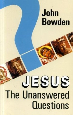 Jesus: the Unanswered Questions (Paperback)