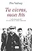 Tu vivras, mon fils (ARCHIP...