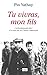 Tu vivras, mon fils (ARCHIPEL.ARCHIP) by Pin Yathay