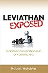 Book cover for Leviathan Exposed: Exposing the Hidden Schemes of a Demonic King