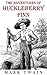 The Adventures of Huckleberry Finn by Mark Twain