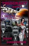 Theocracy (The Deep Dark Well Series 2, #1)